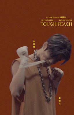 JaeDo | Tough Peach