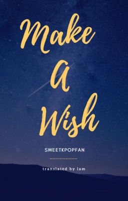jaedo | trans - Make A Wish
