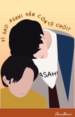 Jaesahi | Vì sao Asahi vẫn còn từ chối?