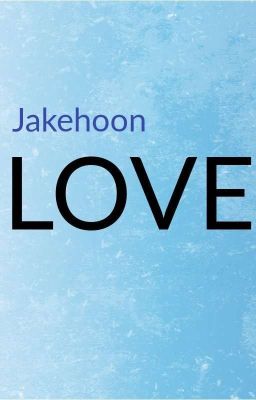 [Jakehoon ] Love 