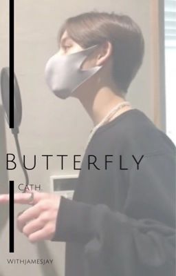 [JamesJay] Butterfly  | oneshot