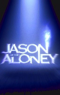 JASON in the ALONEY