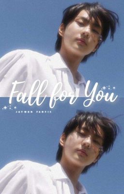 jaywon || fall for you