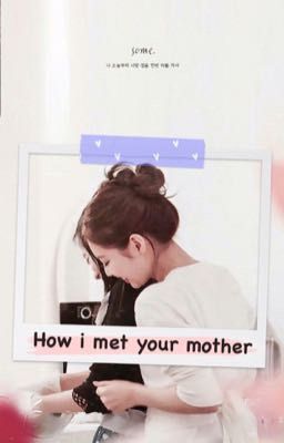 [Jensoo] How i met you mother