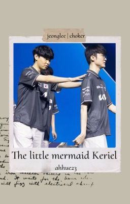 |jeonglee / choker| (end) The Little Mermaid Keriel