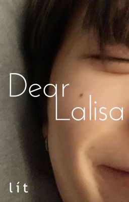 jeonlice ♪ Dear Lalisa