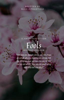 Jihan | Fools