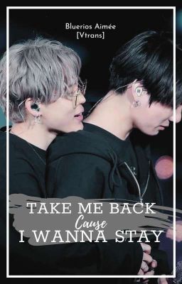 JIKOOK AU | Take me back cause I wanna stay [Vtrans]