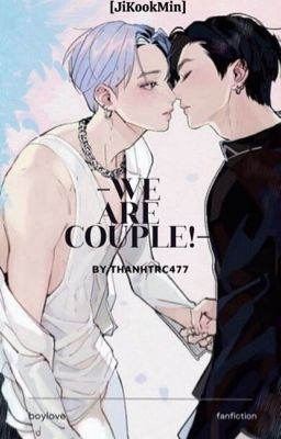 [Jikookmin] We Are Couple! [FULL]