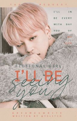 Jimin | I'll be seeing you