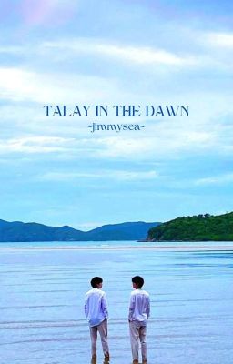 jimmysea | Talay In The Dawn