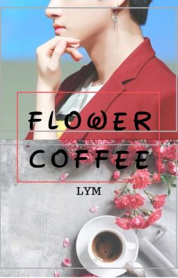 [JooKyun] [Monsta X] Flower Coffee