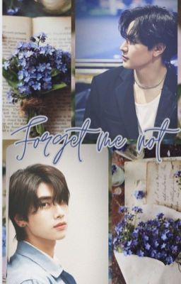 [JoongDunk] Forget me not