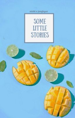 [JREN] some little stories [minki x jonghyun]