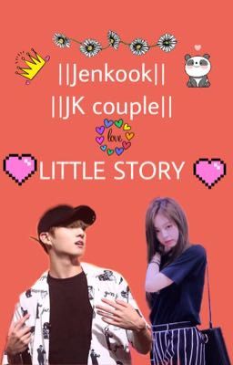 ||Jungkook x Jennie|| Little story about JK couple