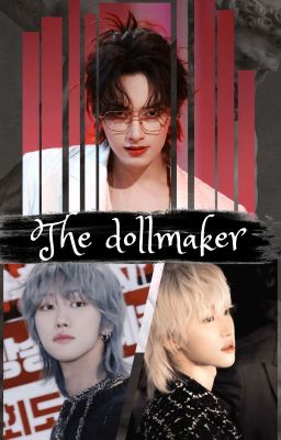 [Junhao] [Smut] The dollmaker