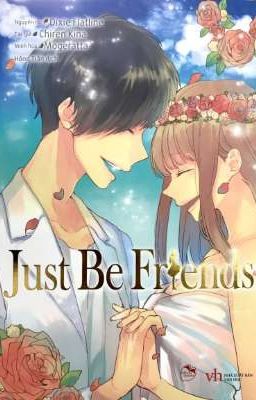 Just be friends 