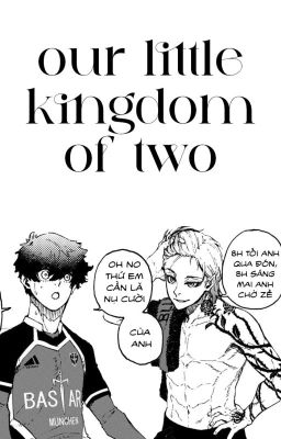 [KaiNess] Our Little Kingdom of Two