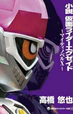 Kamen Rider Ex-aid(ngoại truyện): Mighty Novel X 