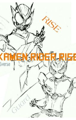 Kamen Rider Rise (The Rider Season 4)