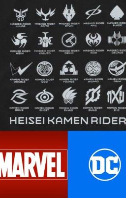 Kamen Rider X Marvel Dc