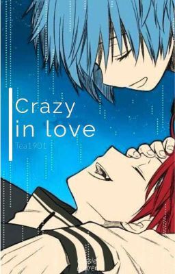 [Karma X Nagisa] Crazy In Love