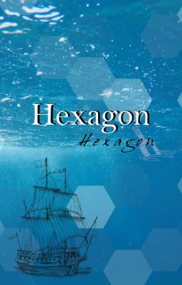 [ KEPATYUAN ] HEXAGON
