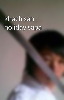 khach san holiday sapa