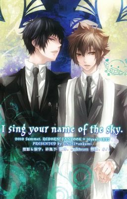 【KHR - Doujinshi】[1827] I sing your name of the sky