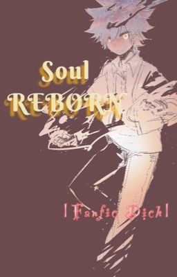 [ KHR x Soul Eater ] [ Fanfic Dịch ] Soul REBORN!