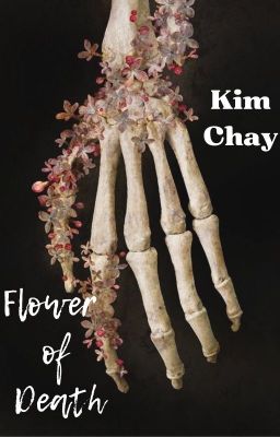 [KimChay] Flowers of Death