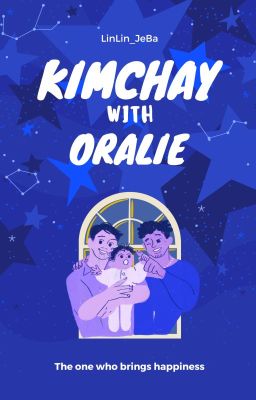 KimChay with Oralie | 3 người chúng ta