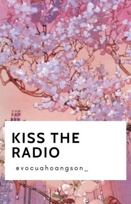 kiss the radio • yeongyu 