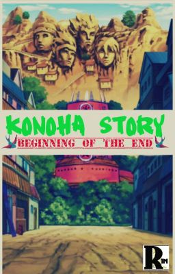[Konoha Story-Beginning of the end / FanficNarutoAllCouple] ( Tạm Ngưng )