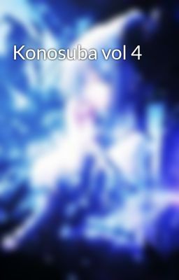 Konosuba vol 4