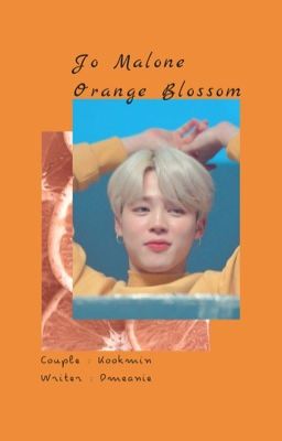 kookmin; 『 Jo Malone Orange Blossom 』