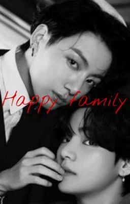 [KookTae] Happy family 
