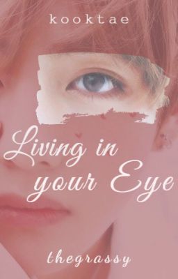 | KookV | - Living in your eye