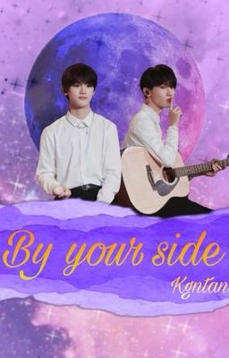 [Kỳ Hâm] By your side