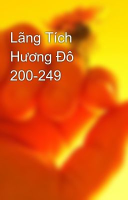 Lãng Tích Hương Đô 200-249