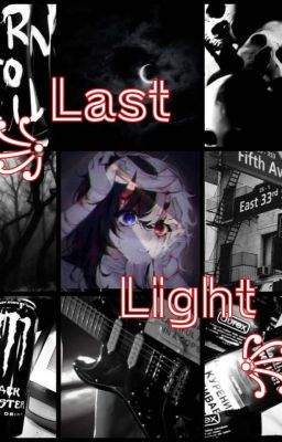 -Last Light- (Đồng Nhân BNHA)