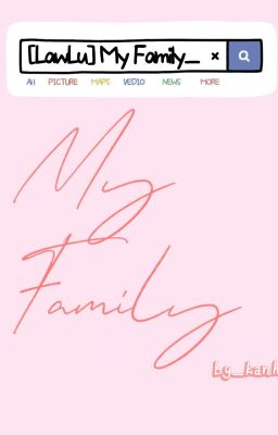 [Lawlu] My Family 