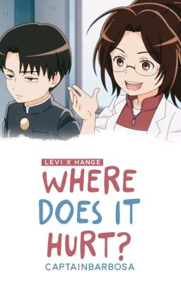 Levi x Hange | Dịch | Where does it hurt?