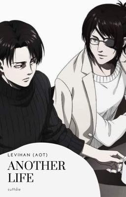 [LeviHan] [AOT] Another life