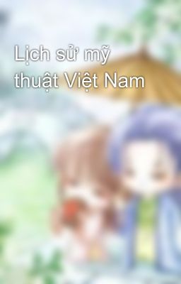 Lịch sử mỹ thuật Việt Nam