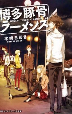 Light novel: Hakata Tonkotsu Ramens