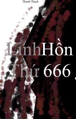LINH HỒN THỨ 666