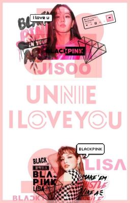 [lisoo] Unnie, I love You