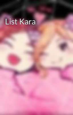 List Kara