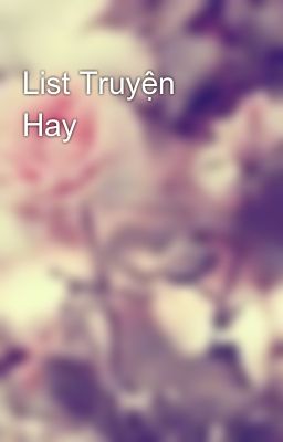 List Truyện Hay